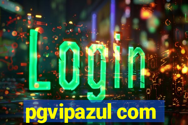 pgvipazul com